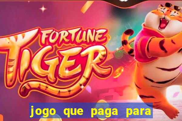 jogo que paga para jogar de verdade